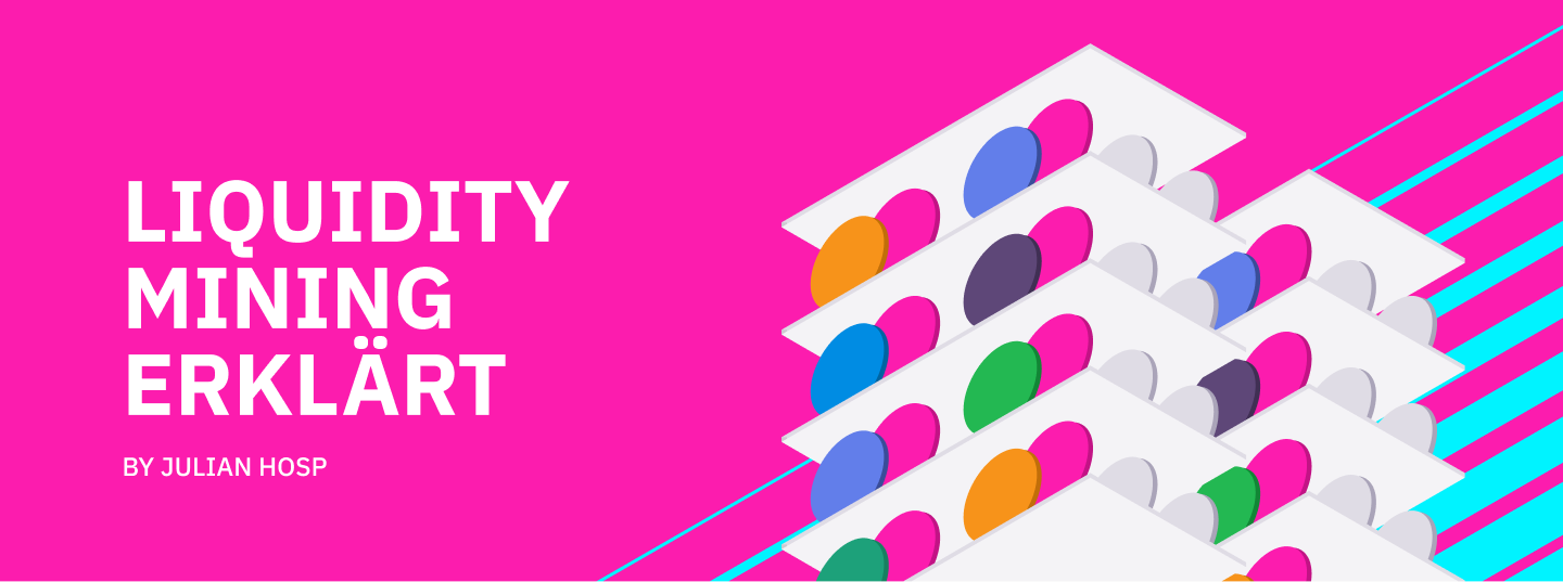 Liquidity Mining, Risiken und Tauschfunktion auf einer DEX erklärt